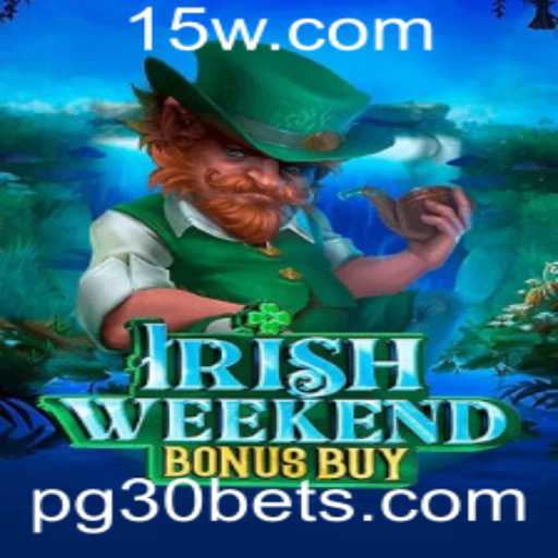 Descubra o Empolgante Jogo IrishWeekendBonusBuy